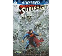 Rinascita. Superman. Vol. 6