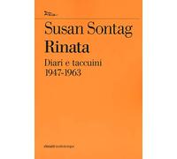 Rinata. Diari e taccuini 1947-1963