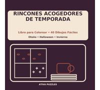 Rincones Acogedores de Temporada: Libro para Colorear • 40 Dibujos Fáciles