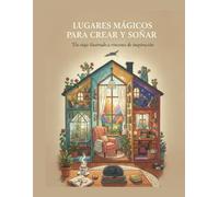 Rincones Agradables para Colorear: 37 Escenas Acogedoras de Bienestar - Libro de Colorear para Adultos