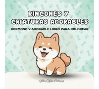 Rincones y criaturas adorables: Hermoso y tierno libro para colorear