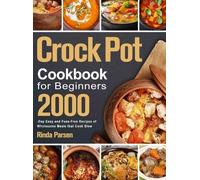 Rinda Parsen Crock Pot Cookbook for Beginners (Copertina rigida)