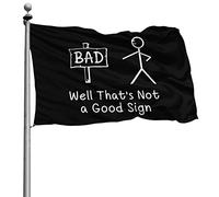 Rinforzo Bandiera Pirata Resistente Alle Intemperie Flags Bad Well That'S Not A Good Sign 90X150Cm Bandiera Per Balcone Bar Interno