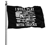 Rinforzo Flags Durevole Bandiera I Still Play With Trucks 90X150Cm Bandierine Per All'Aperto Balcone Esterno