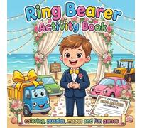 Ring Bearer Activity Book: Fun Wedding Scenes, Ring Bearer Guide, Games, Word Search And Puzzles, Truck-Themed Pages