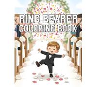 Ring Bearer Coloring Book: A Fun Wedding Adventure for Little Helpers