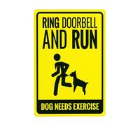 Ring Doorbell And Run Dog Needs Exercise Segnale di avvertimento, Beware Of Dog Security, Segnali in metallo per affari, casa, esterni, interni, strada, garage, strada, parete, sicurezza, sicurezza