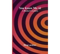 Ring Lardner The Trial of Charles Random de Berenger, Sir Thomas Coc (Tascabile)