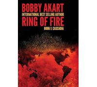 Ring of Fire Cascadia: A disaster thriller: 1