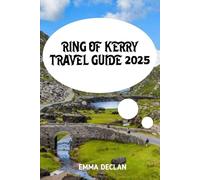 RING OF KERRY TRAVEL GUIDE 2025
