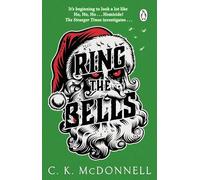 Ring the Bells: The funny and festive new paranormal mystery