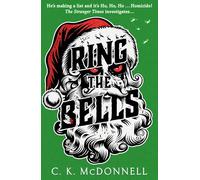 Ring the Bells : (The Stranger Times 5): The funny and festive new paranormal mystery