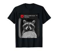 Ring There is Motion at Your Front Door Funny Raccoon Maglietta