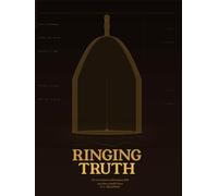 Ringing Truth: The Lost Science of Resonance Bells and How to Build Them