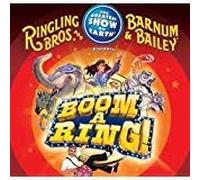 Ringling Bros. And Barnum & Bailey Present Boom a Ring
