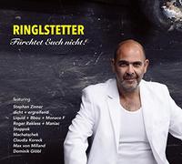 Ringlstetter - Fuerchtet Euch Nicht