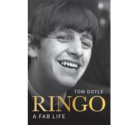 Ringo: A Fab Life