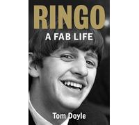 Ringo: A Fab Life