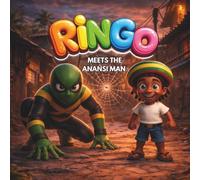 RINGO MEETS THE ANANSI MAN