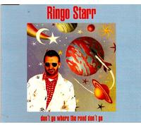 Ringo Starr - Don't go where the road don't go