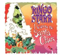 Ringo Starr I Wanna Be Santa Claus (Vinyl LP)