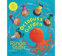 Ringo Starr Octopus's Garden (Mixed Media Product)