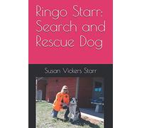 Ringo Starr: Search and Rescue Dog