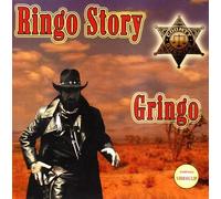 Ringo Story - Gringo