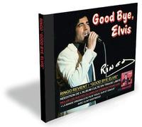 Ringo Willy Cat - Good Bye Elvis