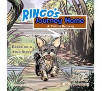 Ringo's Journey Home: A Tail of Bravery