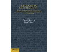 «Ringraziando, fascisticamente». Cronache di ordinaria quotidianità nelle carte d'archivio delle università del ventennio