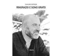 Ringrazio e sono grato