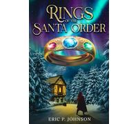 RINGS OF THE SANTA ORDER