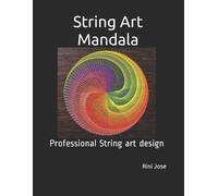 Rini Jose String Art Mandala (Tascabile)
