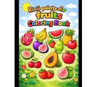 Rini's palette of fruits coloring book