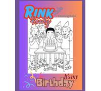 Rink Ready Kids - Happy Birthday: Coloring Book
