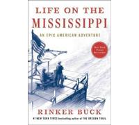 Rinker Buck Life on the Mississippi (Copertina rigida)