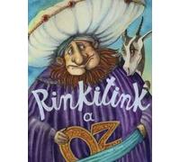 Rinkitink a Oz. Ediz. illustrata