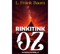 Rinkitink in Oz: OZ’Verse X