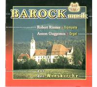 Rinner,Robert - Barockmusik aus der Wieskirche
