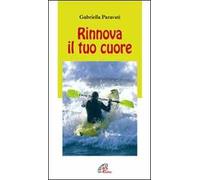 Rinnova il tuo cuore