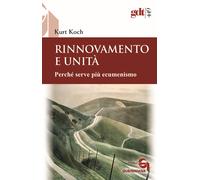 Rinnovamento e unità. Perché serve più ecumenismo