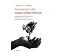Rinnovamento ecclesiale e impegno cristiano «nel mondo»