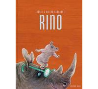 Rino. Ediz. a colori