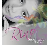 Rino - Super Lady/Call Me [Import]