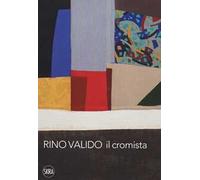 Rino Valido. Il cromista