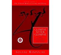 Rinpoche. Sogyal Patrick D Gaffney Living and Dying Every Day (Tascabile)