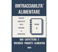 RINTRACCIABILITA' ALIMENTARE Volume 5