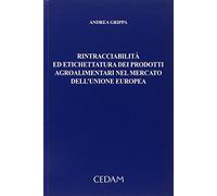 Rintracciabilità ed etichettatura dei prodotti agroalimentari