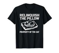 Rinuncia alla proprietà del Cuscino del Gatto Funny Cat Pun Maglietta